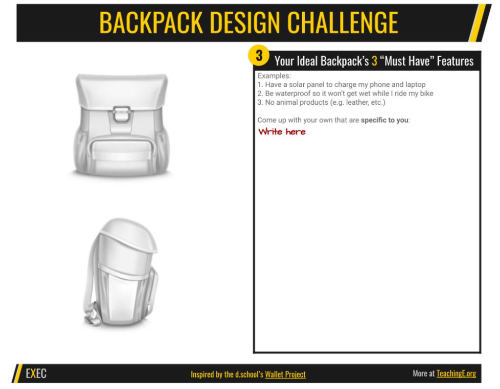 An image of a "Backpack Design Challenge" worksheet, part of an Entrepreneurship Curriculum. The top half features the title and section 3, prompting users to list three "Must Have" features for their ideal backpack, with examples provided. The bottom left shows two backpack sketches, while a blank space for notes is on the right.
