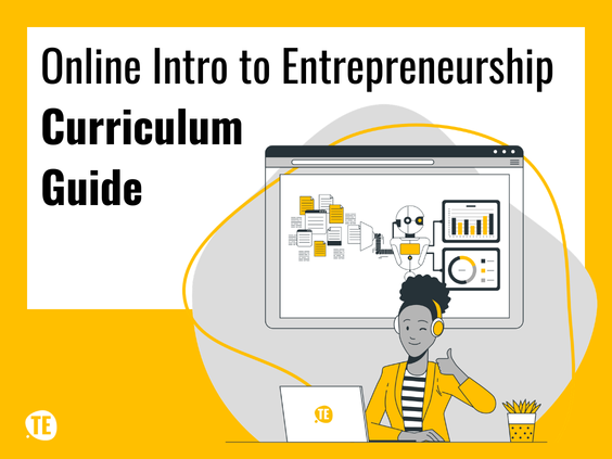 Online Intro to Entrepreneurship Curriculum Guide
