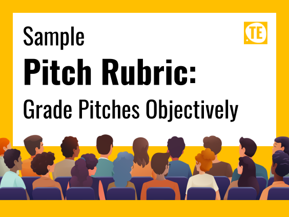 Pitch Rubric for Student Presentations: Grade Pitches Objectively