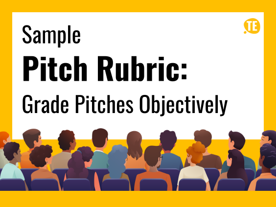 Pitch Rubric for Student Presentations: Grade Pitches Objectively
